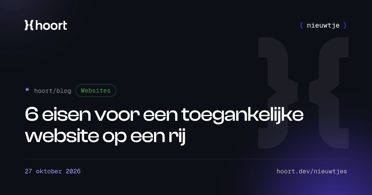 6 eisen voor een toegankelijke website op een rij