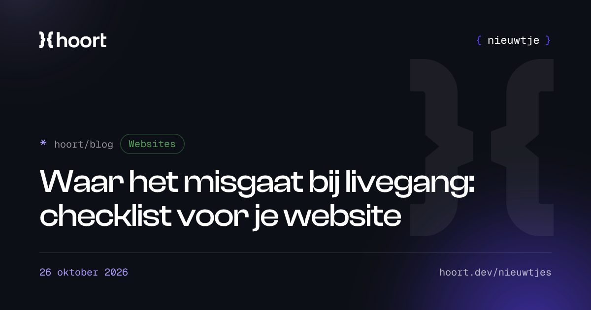 Waar het misgaat bij livegang: checklist voor je website